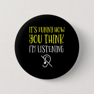 Without Hearing - Deaf - Unable To Hear - Deaf Awa Button