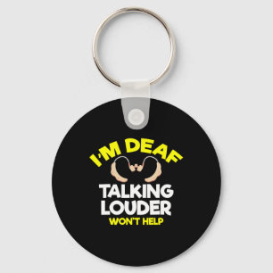 Without Hearing - Deaf - Unable To Hear - Deaf Awa Keychain