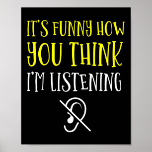 Without Hearing - Deaf - Unable To Hear - Deaf Awa Poster