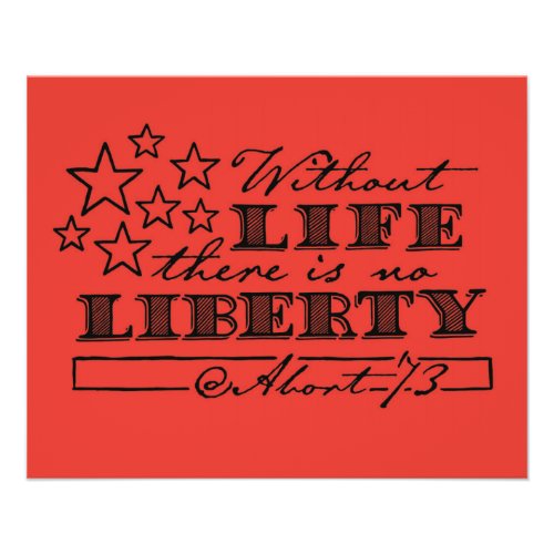 Without Life There is No Liberty Flyers