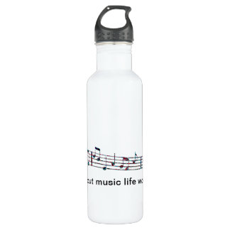Without music, life would Bb Water Bottle