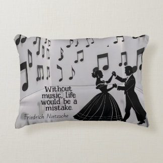 Without music life would be a mistake accent pillow