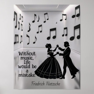Without music life would be a mistake poster