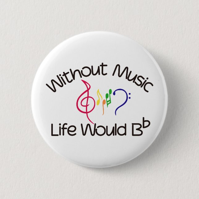 Without Music Pinback Button (Front)