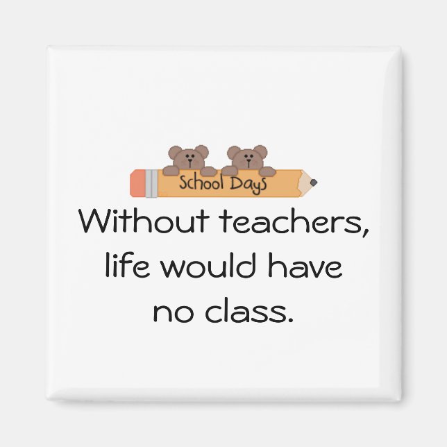 Without teachers, magnet (Front)