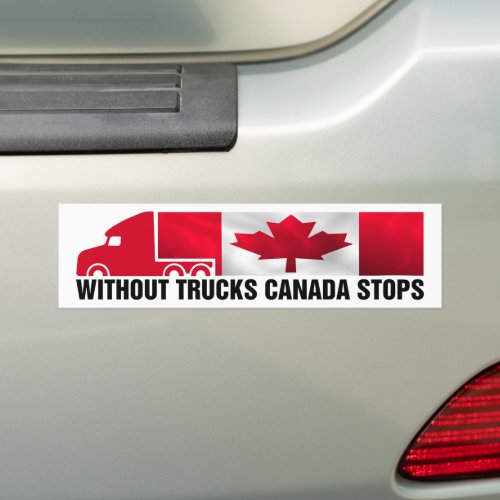 Without Trucks Canada Stops Truck  Canadian Flag Bumper Sticker