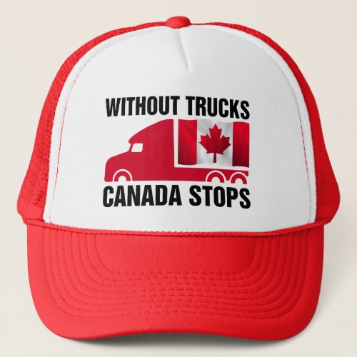 Without Trucks Canada Stops Truck  Canadian Flag Trucker Hat