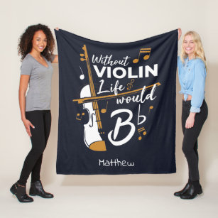 Without Violin Life Would B Flat Cute Violinist Fleece Blanket
