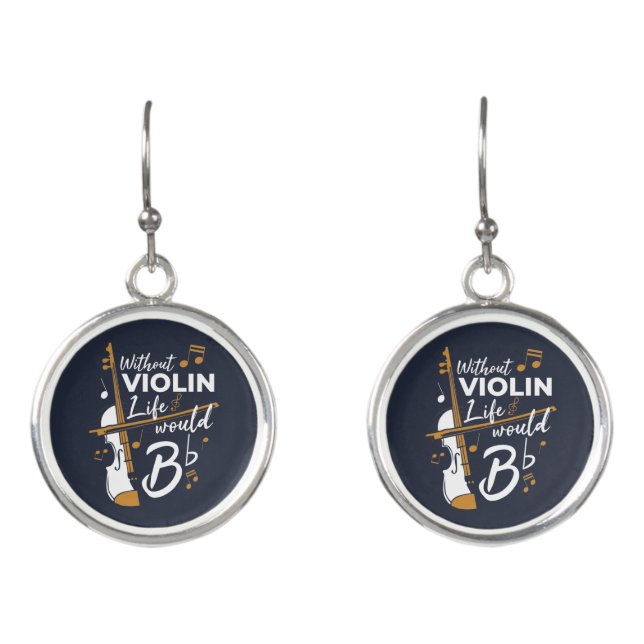 Without Violin Life Would be Flat Musician Earrings (Front)