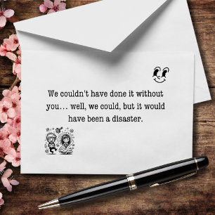 Without You It Would've Been a Total Disaster Letterpress Thank You Card