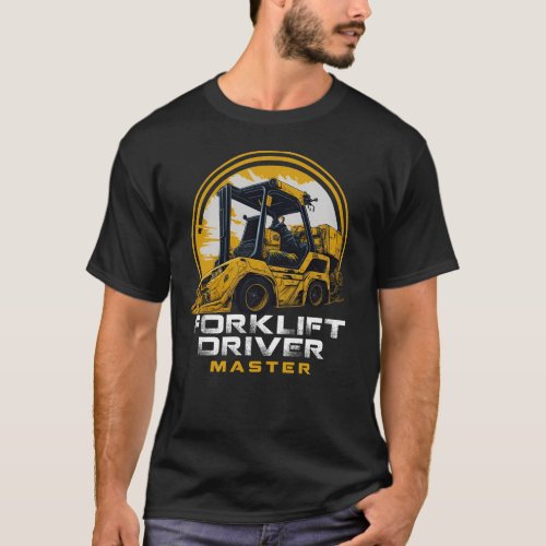 Witness the unmatched skills of the Forklift Certi T_Shirt