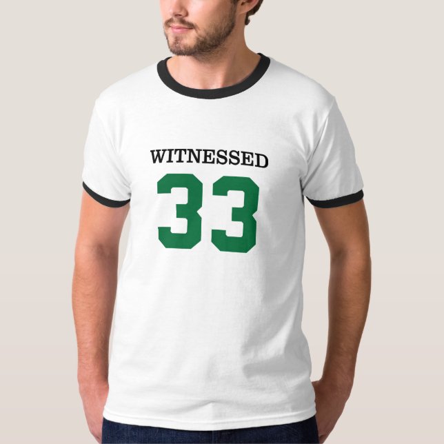 Witnessed - 33 T-Shirt (Front)