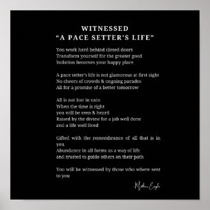 Witnessed pace setter life encouragement poem poet poster