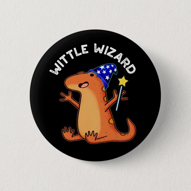Wittle Wizard Funny Lizard Pun Dark BG Button (Front)