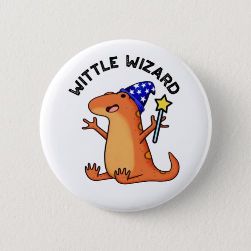 Wittle Wizard Funny Lizard Puns Button