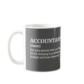 Witty Accounting Definition – Ideal Gift for CPAs Coffee Mug