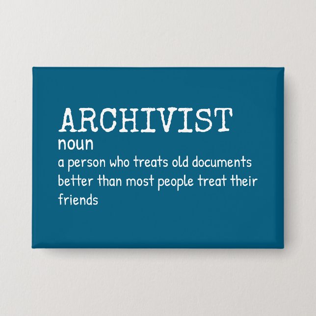 Witty Archivist Definition Button (Front)