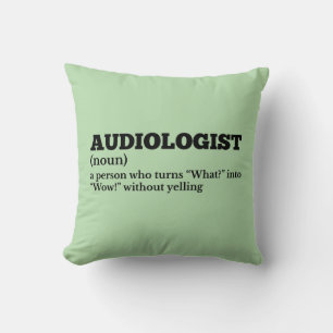 Witty Audiologist Definition Throw Pillow