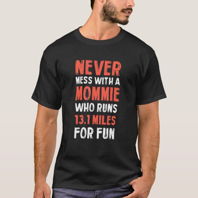 Witty Mama Relatives Sayings Momma T-Shirt (Front)