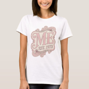 Witty Pink ME EST 1973 Modern Design T-Shirt