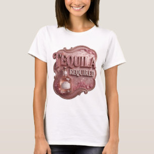 Witty Pink TEQUILA REQUIRED Text Design T-Shirt