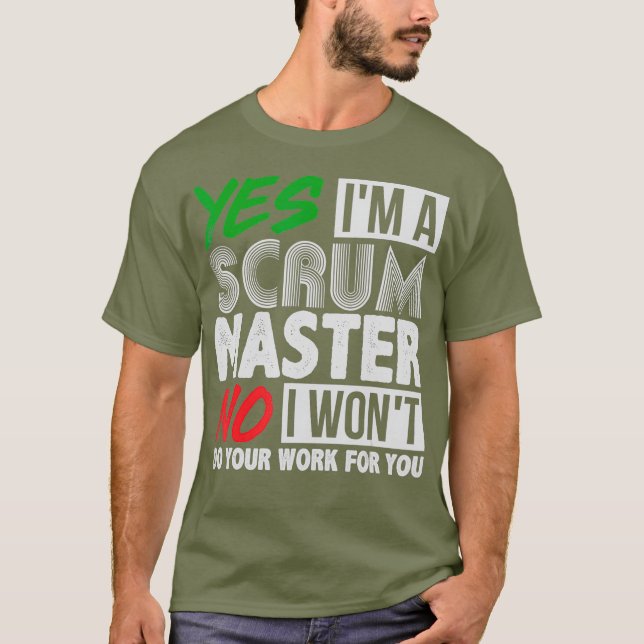 Witty Scrum Master Agile Project Management Gift T-Shirt (Front)