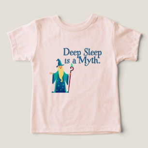 Wizard: Deep Sleep is a Myth Toddler T-shirt