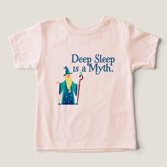 Wizard: Deep Sleep is a Myth Toddler T-shirt (Design Front)