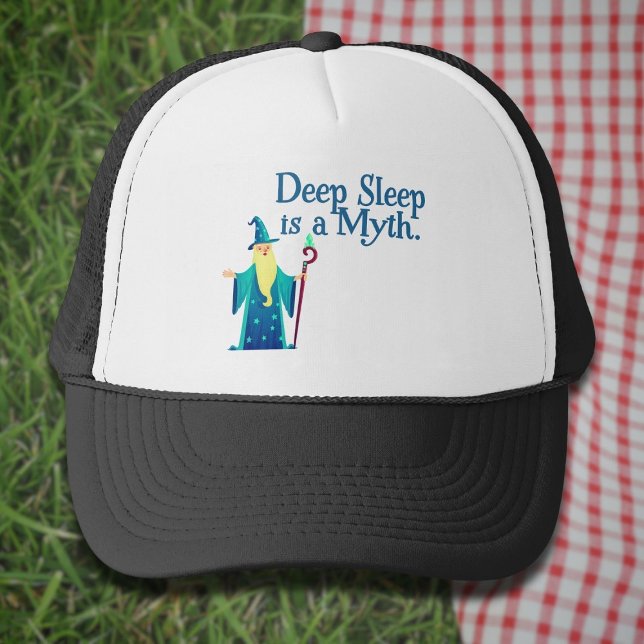 Wizard: Deep Sleep is a Myth Trucker Hat (Creator Uploaded)