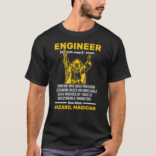 Wizard Engineer Definition Civil Mechanical Engine T-Shirt (Front)