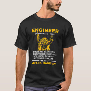 Wizard Engineer Definition Civil Mechanical Engine T-Shirt