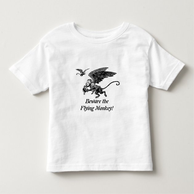 Wizard of OZ for the kids Beware Flying Monkey Toddler T shirt Zazzle