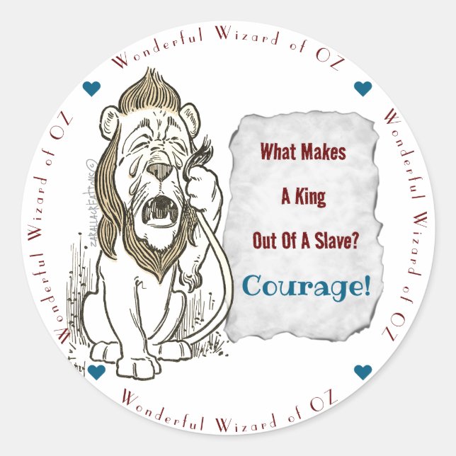 Wizard of Oz Quotes Courage Lion Classic Round Sti Sticker (Front)