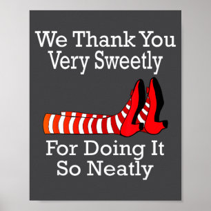 Wizard Of Oz - We Thank You Very Sweetly Poster