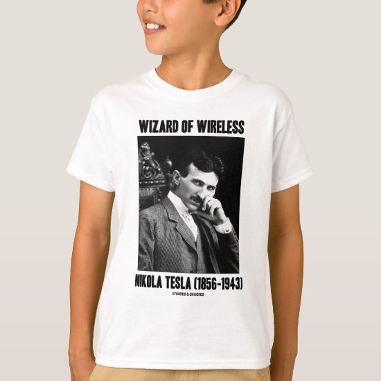 Wizard Of Wireless Nikola Tesla T-Shirt
