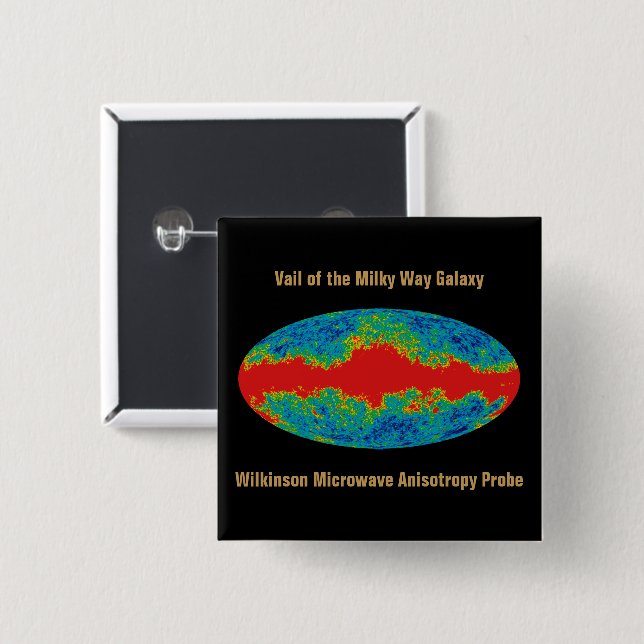 WMAP, Vail of Milky Way Galaxy Over Universe   Button (Front & Back)