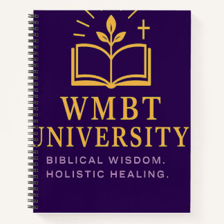 WMBT University of Business & Healing Notebook