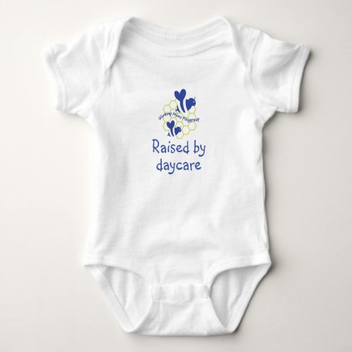 WMP Raised by Daycare baby outfit Baby Bodysuit