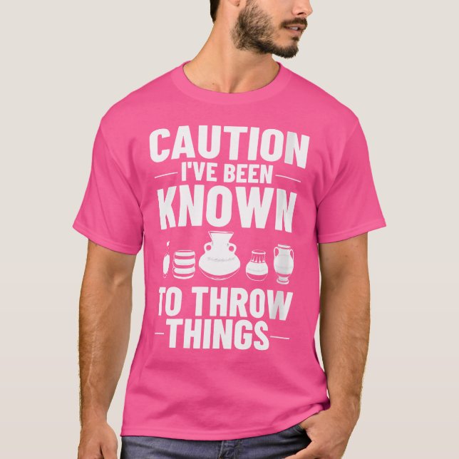 Wo Clayware Clay Ceramicist Sculpture Ceramics Pot T-Shirt (Front)