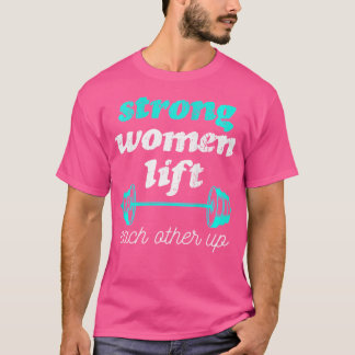 Wo Female Empowerment Weight Lifting Feminist T-Shirt