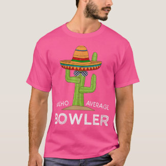 Wo Fun Hilarious Bowler Joke Humor Funny Bowling S T-Shirt