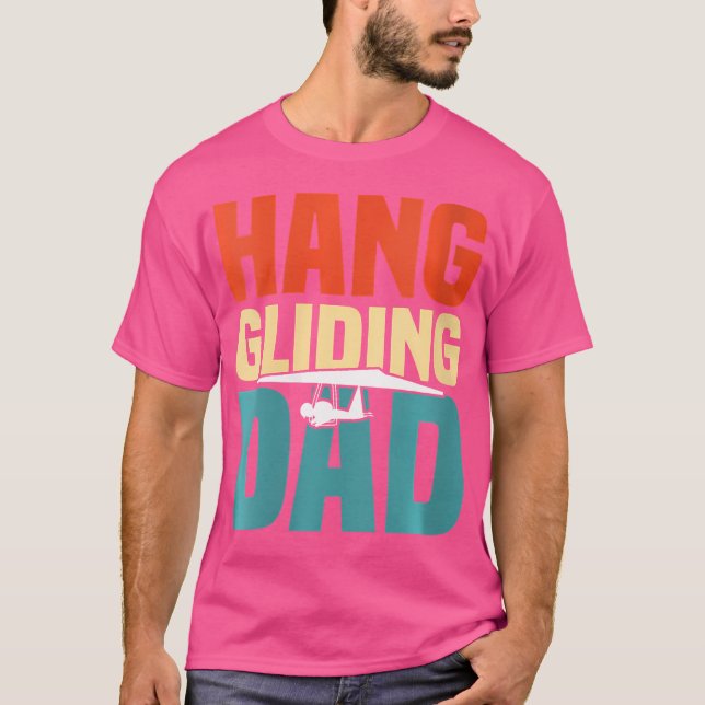 Wo Hang Gliding Dad T-Shirt (Front)