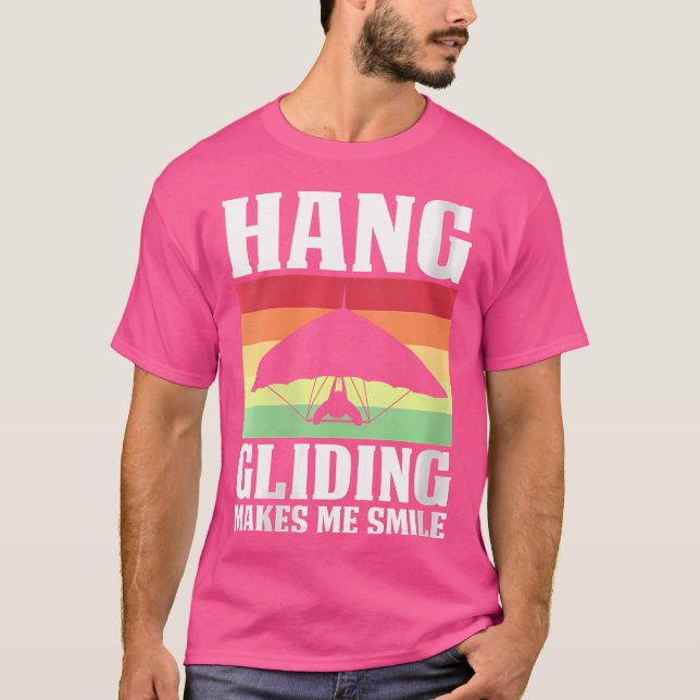 Wo Hang Gliding Makes Me Smile T-Shirt (Front)