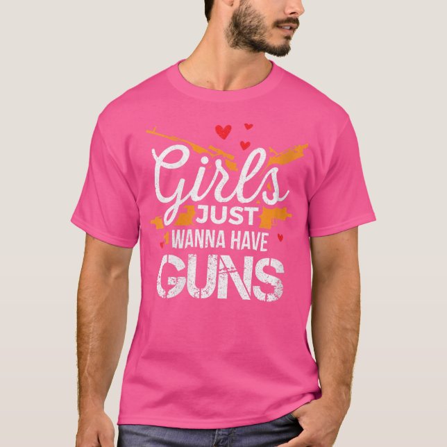 Wo Pro Gun Just Want To Have Guns T-Shirt (Front)