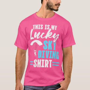 Wo This Is My Skydiving Parachute Base Jumping Air T-Shirt