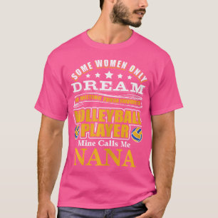 Wo Volleyball Proud Volleyball Nana T-Shirt
