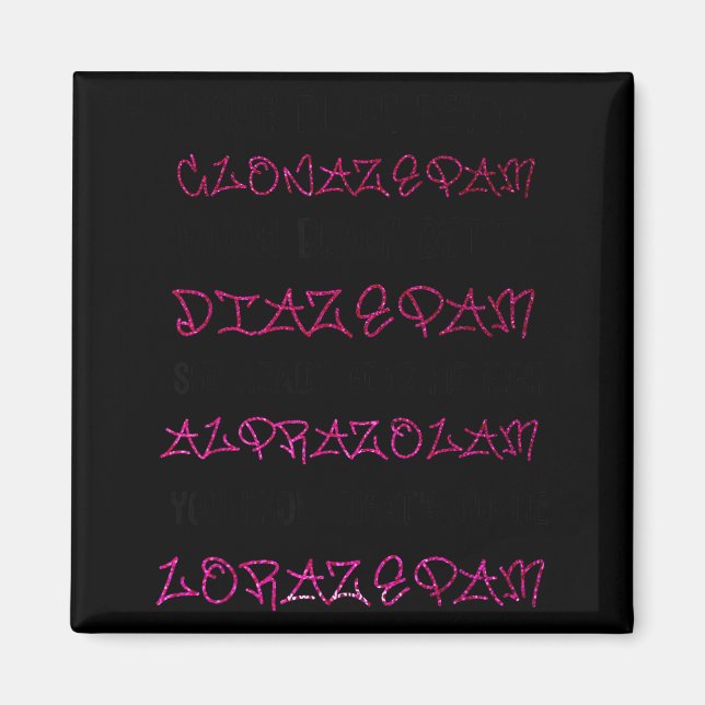 Woah Black Betty Clonazepam Woah Black Betty Diaze Magnet (Front)