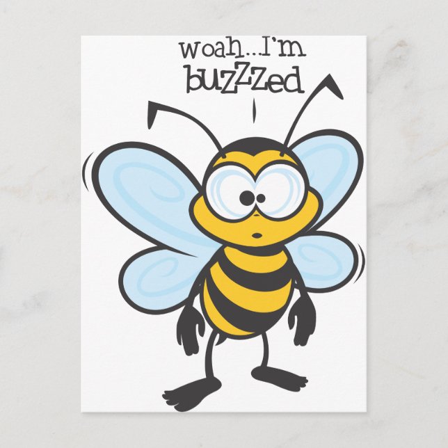 Woah - I'm Buzzed (Buzzzed) Postcard (Front)