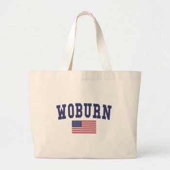 Woburn Us Flag Large Tote Bag by republicofcities at Zazzle