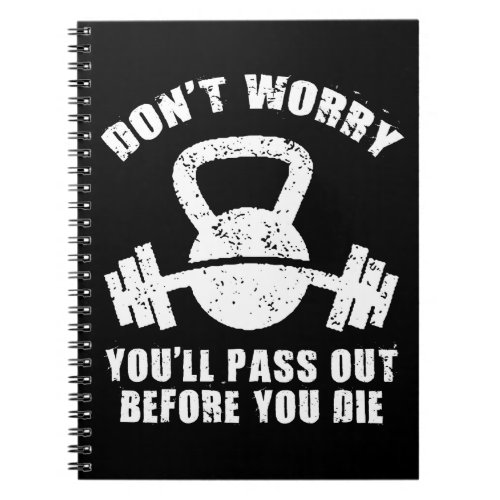 WOD Humor _ Pass Out Before You Die Funny Fitness Notebook